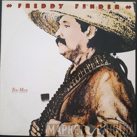 Freddy Fender   - Tex-Mex