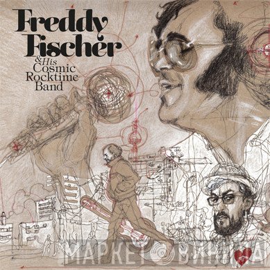 Freddy Fischer And His Cosmic Rocktime Band - Dreimal Um Die Sonne