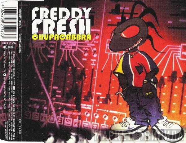 Freddy Fresh  - Chupacabbra