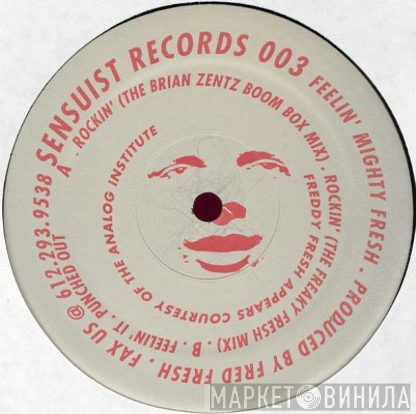 Freddy Fresh  - Feelin' Mighty Fresh