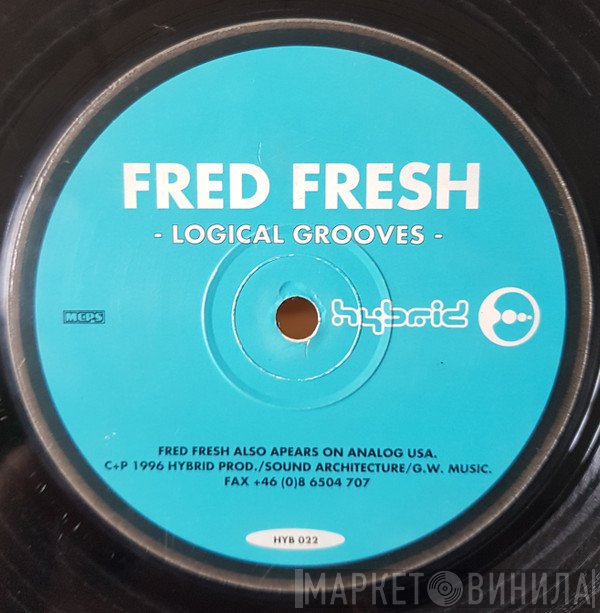 Freddy Fresh  - Logical Grooves