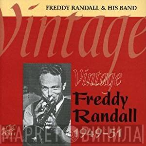 Freddy Randall And His Band - Vintage Freddy Randall 1949-51