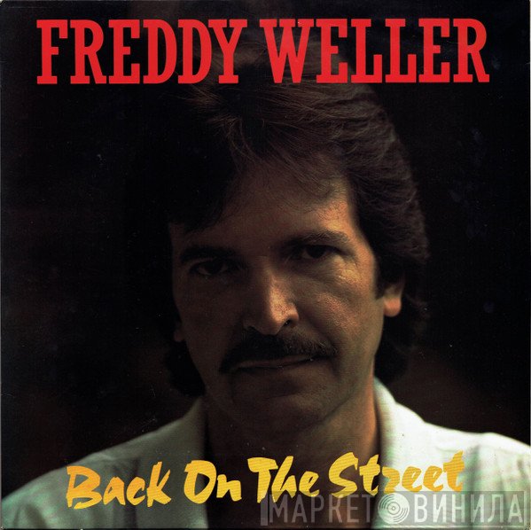 Freddy Weller - Back On The Street