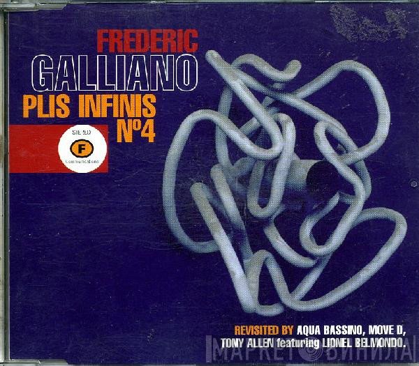 Frederic Galliano - Plis Infinis No 4