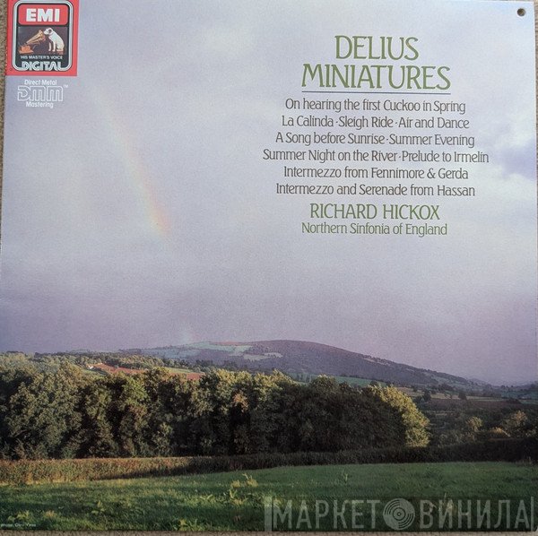Frederick Delius, Northern Sinfonia, Richard Hickox  - Miniatures