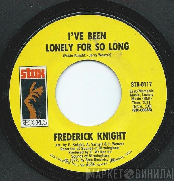 Frederick Knight - I've Been Lonely For So Long
