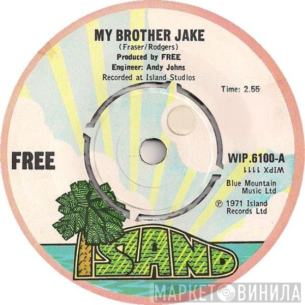 Free  - My Brother Jake / Only My Soul