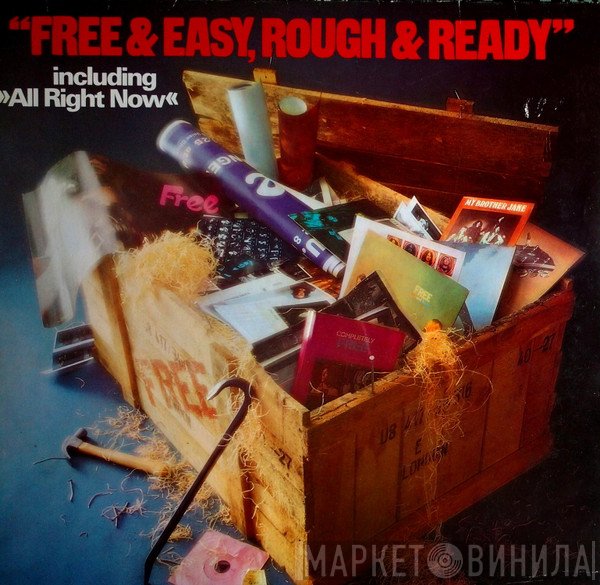 Free  - Free & Easy, Rough & Ready