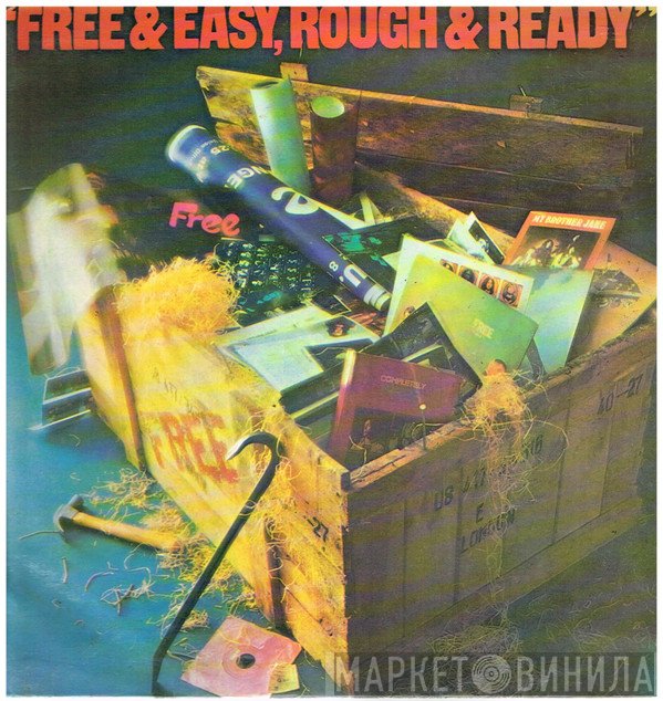 Free  - Free & Easy, Rough & Ready