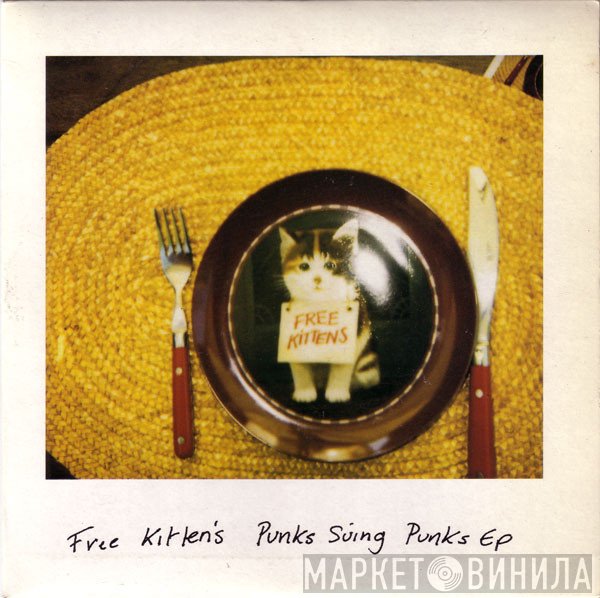 Free Kitten - Punks Suing Punks EP