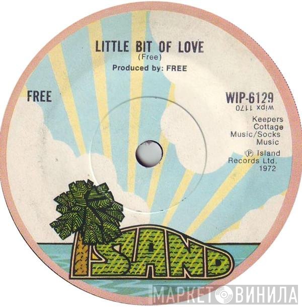 Free - Little Bit Of Love / Sail On