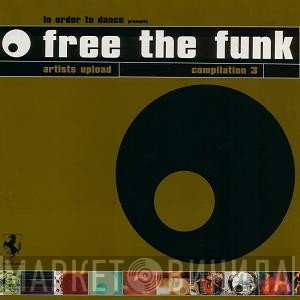  - Free The Funk - Compilation 3