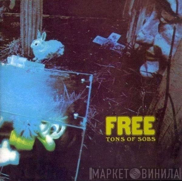 Free - Tons Of Sobs