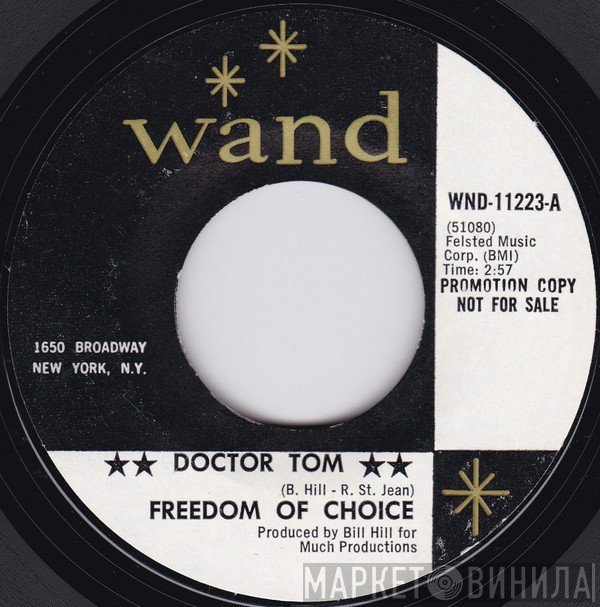 Freedom Of Choice  - Doctor Tom