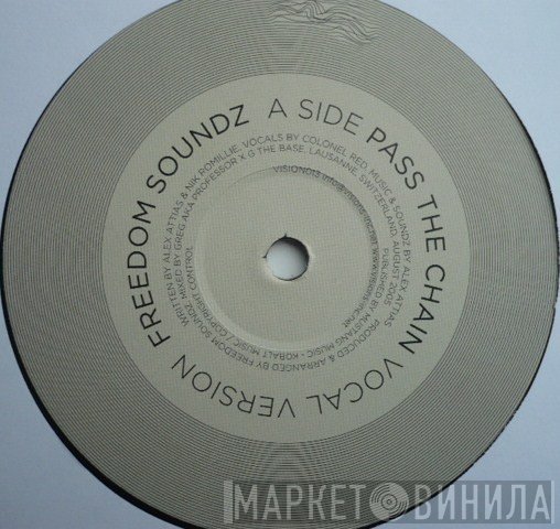 Freedom Soundz - Pass The Chain
