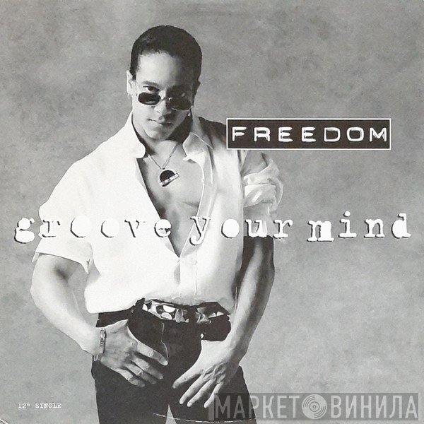 Freedom Williams  - Groove Your Mind