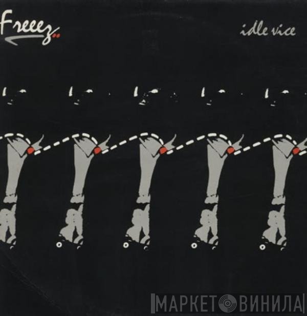 Freeez  - Idle Vice
