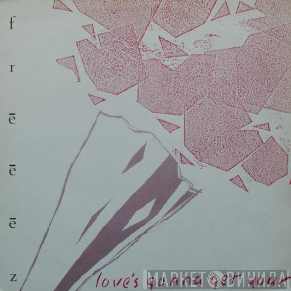 Freeez - Love's Gonna Get You