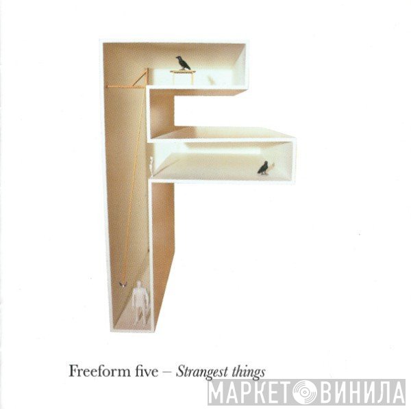 Freeform Five  - Strangest Things