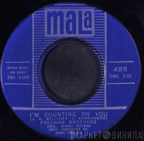 Freeman Brothers - I'm Counting On You / Every Day It's You