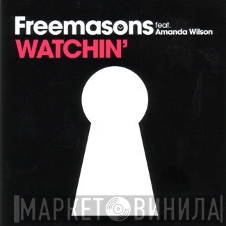 Freemasons Feat. Amanda Wilson  - Watchin'