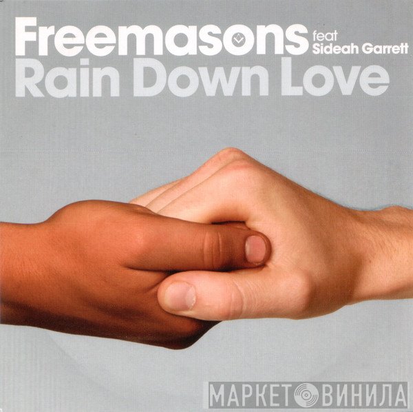 Freemasons, Siedah Garrett - Rain Down Love