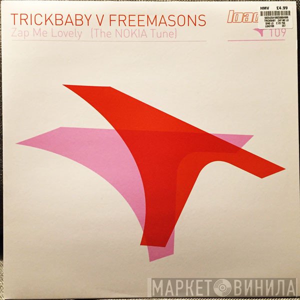 Freemasons, Trickbaby - Zap Me Lovely (The NOKIA Tune)