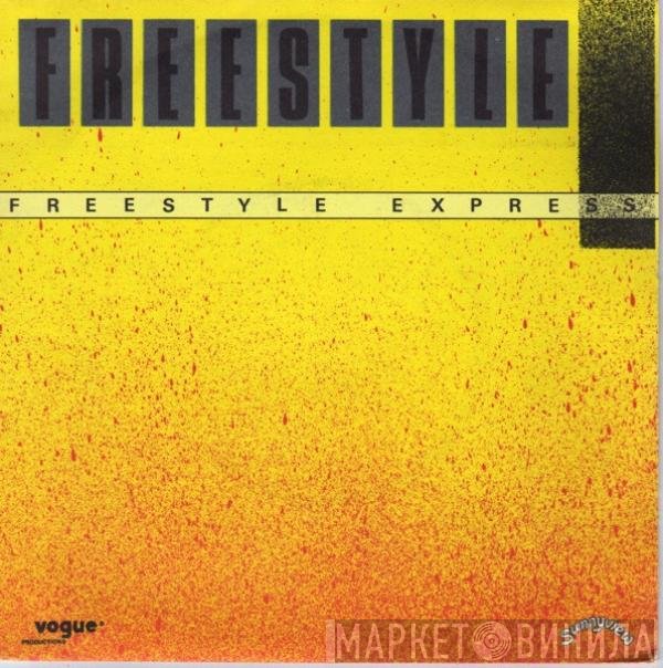 Freestyle Express  - Freestyle