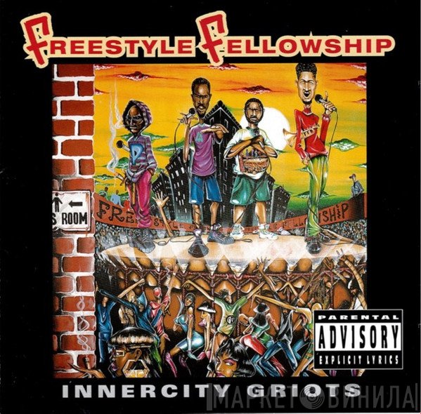 Freestyle Fellowship  - Innercity Griots