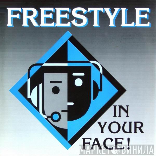 Freestyle  - In Your Face