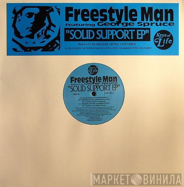 Freestyle Man, George Spruce - Solid Support EP