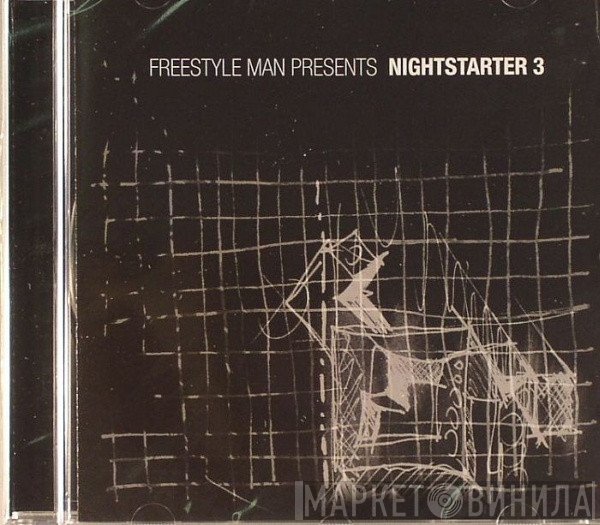 Freestyle Man - Nightstarter 3