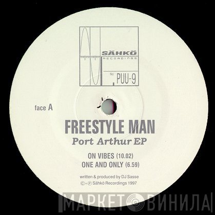 Freestyle Man  - Port Arthur EP