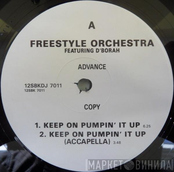 Freestyle Orchestra, D'Bora - Keep On Pumpin' It Up