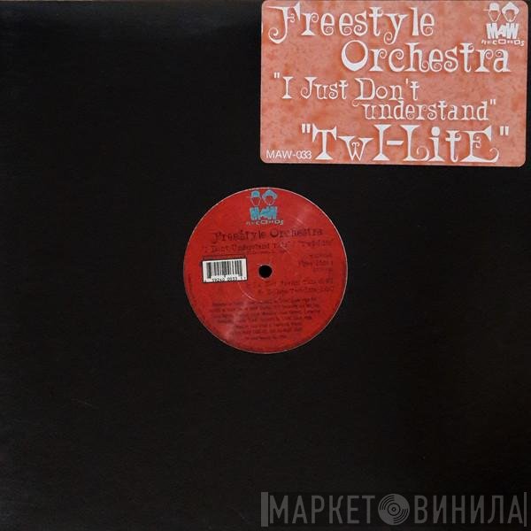 Freestyle Orchestra - I Don't Understand This / Twi-Lite