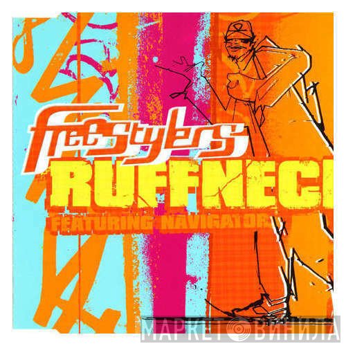 Freestylers Featuring Navigator  - Ruffneck