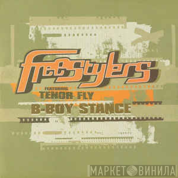 Freestylers, Tenor Fly - B-Boy Stance