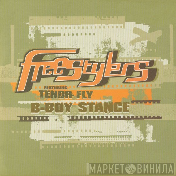 Freestylers, Tenor Fly - B-Boy Stance