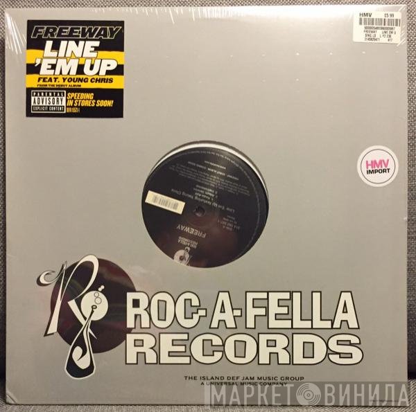 Freeway  - Line 'Em Up / Roc The Mic (Remix)