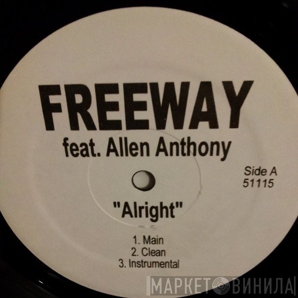Freeway Feat. Allen Anthony  - Alright