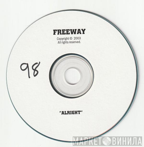 Freeway Featuring Allen Anthony  - Alright