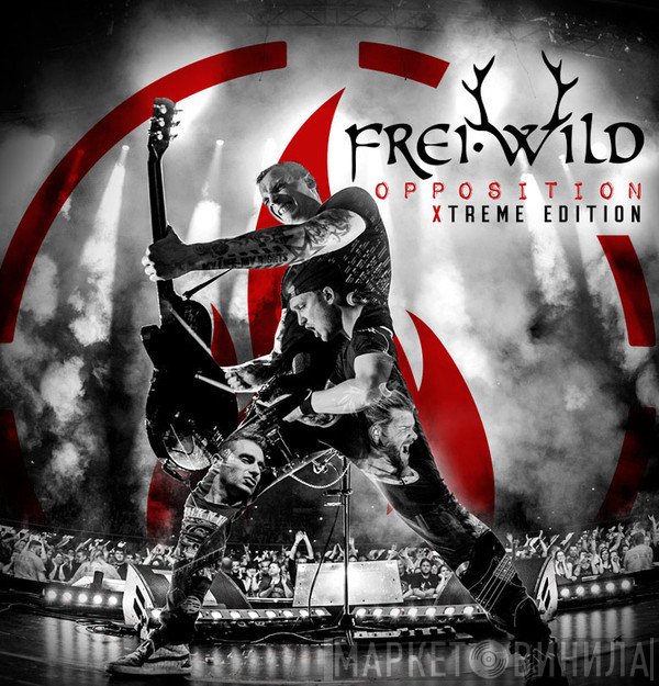 Frei.Wild  - Opposition - Extreme Edition
