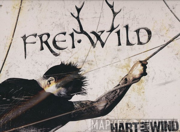 Frei.Wild  - Hart Am Wind