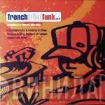  - French Fried Funk Vol. IV