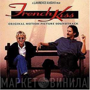  - French Kiss (Original Motion Picture Soundtrack)
