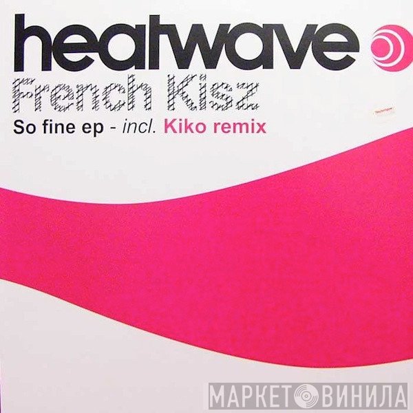 French Kisz - So Fine EP
