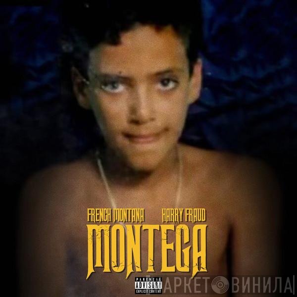 French Montana & Harry Fraud  - Montega