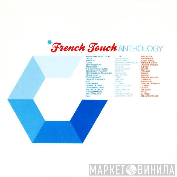  - French Touch Anthology