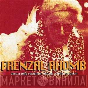 Frenzal Rhomb - Once A Jolly Swagman, Always A Jolly Swagman