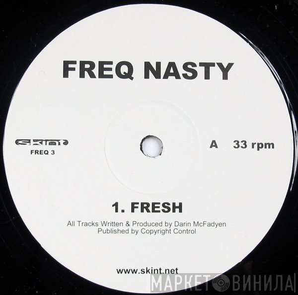 Freq Nasty  - Fresh / One More Time